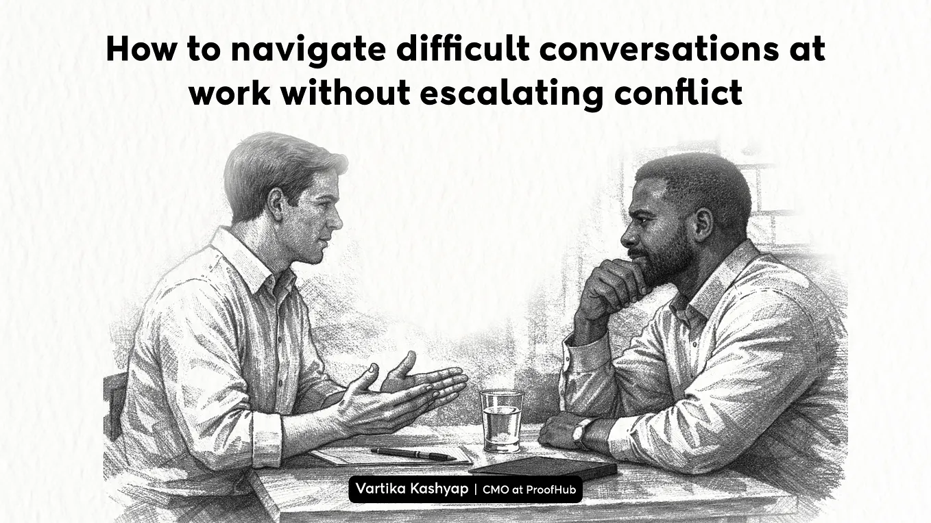 How to navigate difficult conversations at work without escalating conflict