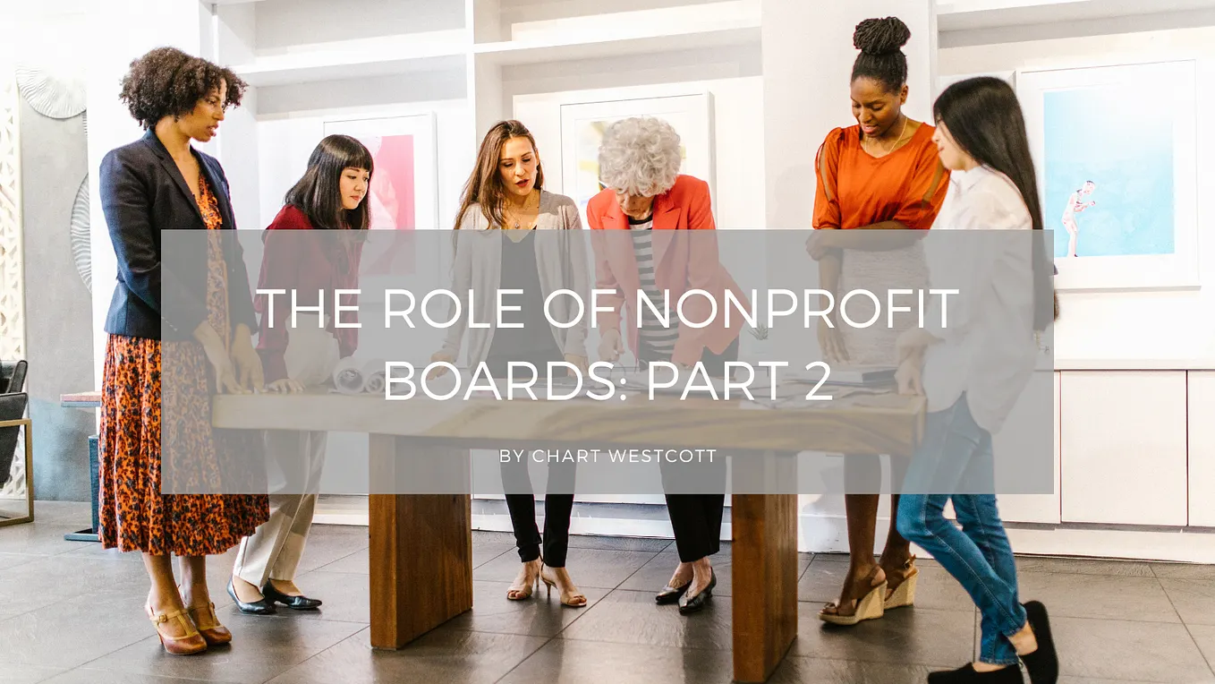 The Role of Nonprofit Boards: Part 2