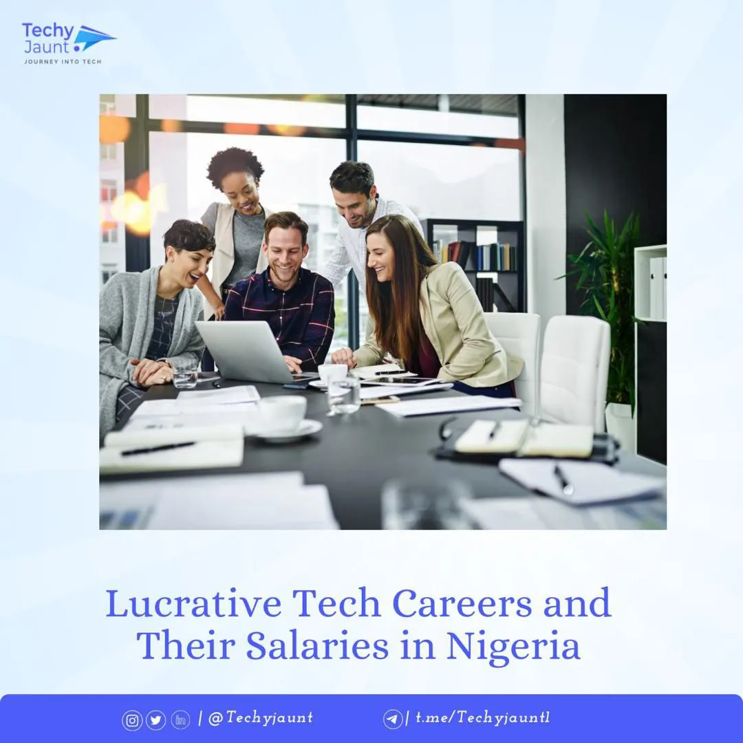 Lucrative Tech Careers and Their Salaries in Nigeria