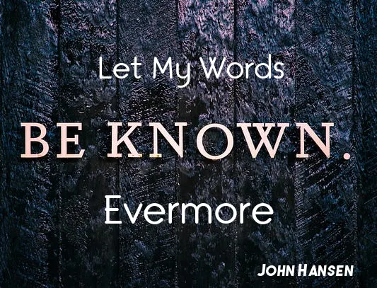 My Words are Everlasting