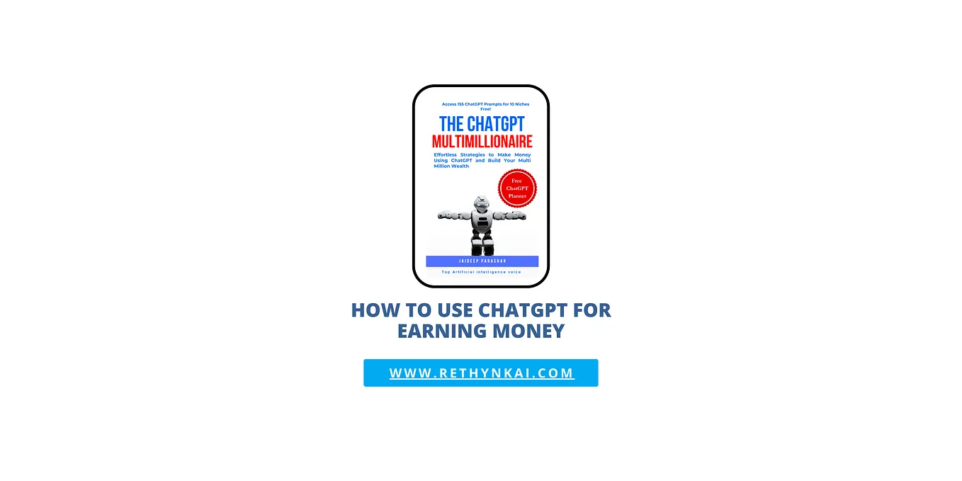 Unlocking Opportunities: How to Earn Money with ChatGPT