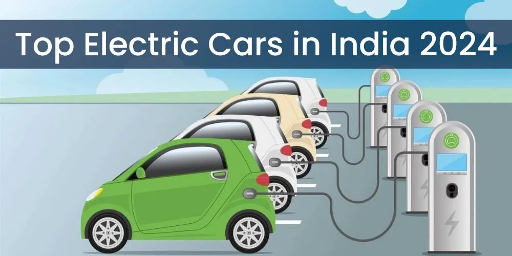 Top Electric Cars in India 2024