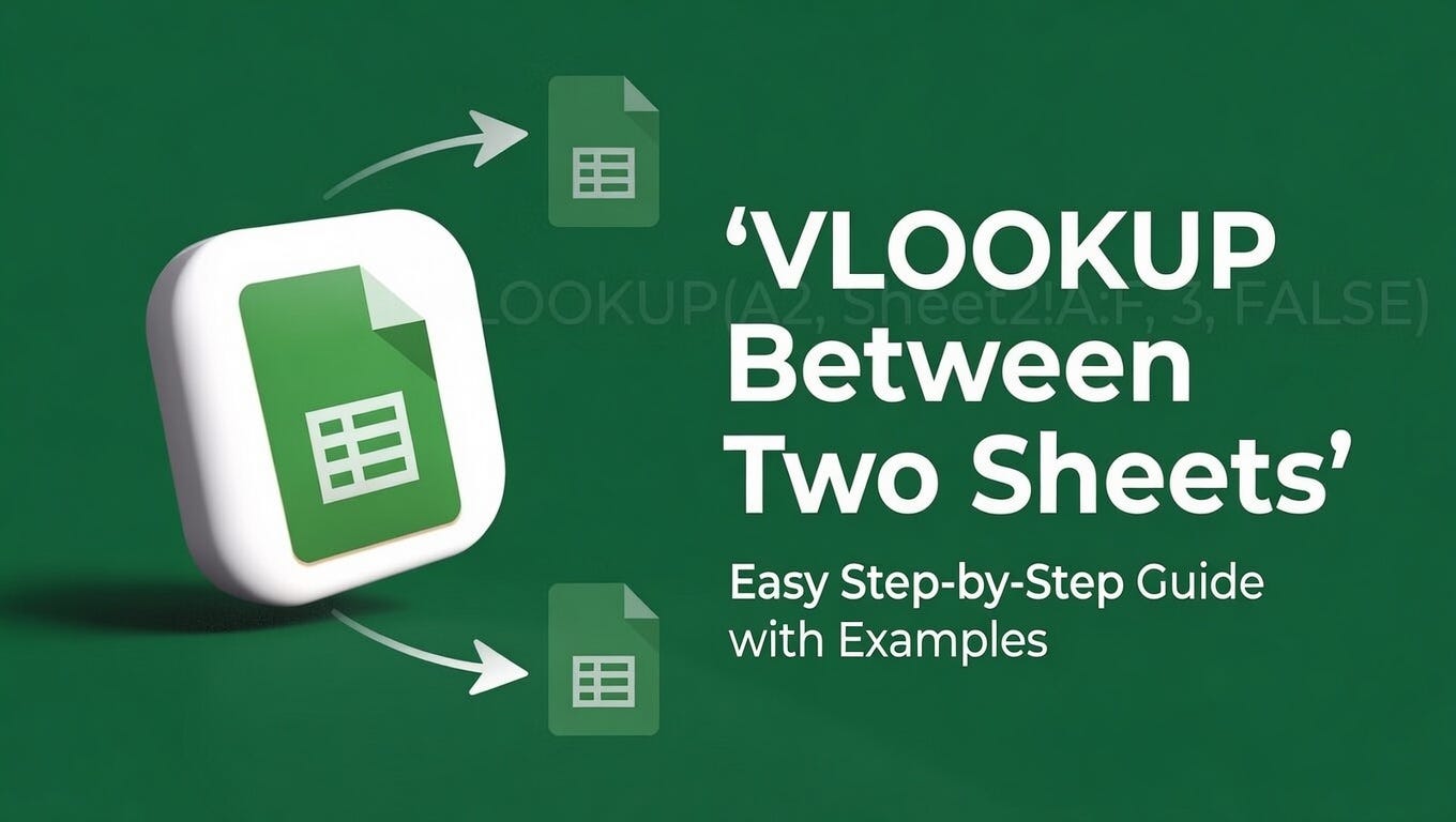 How to Use VLOOKUP Between Two Sheets in Google Sheets