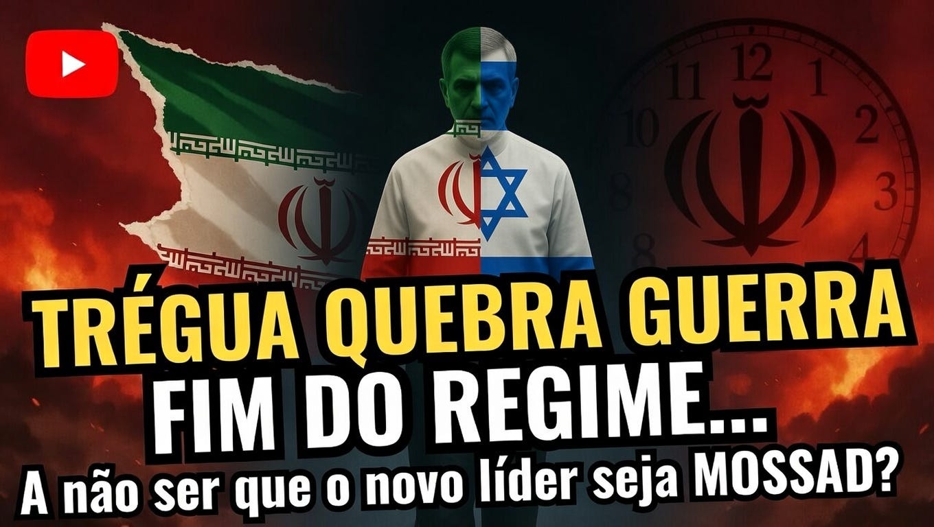EXCLUSIVO IRÃ: TRÉGUA, QUEBRA, GUERRA e FIM REGIME… A não ser: NOVO LÍDER IRÃ é MOSSAD