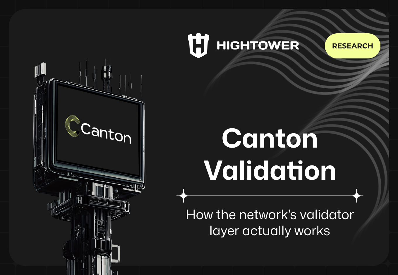 Canton Network: How Validation Actually Works
