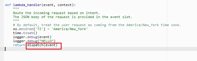The “lambda_handler” function handing the event to a function named “dispatch”.