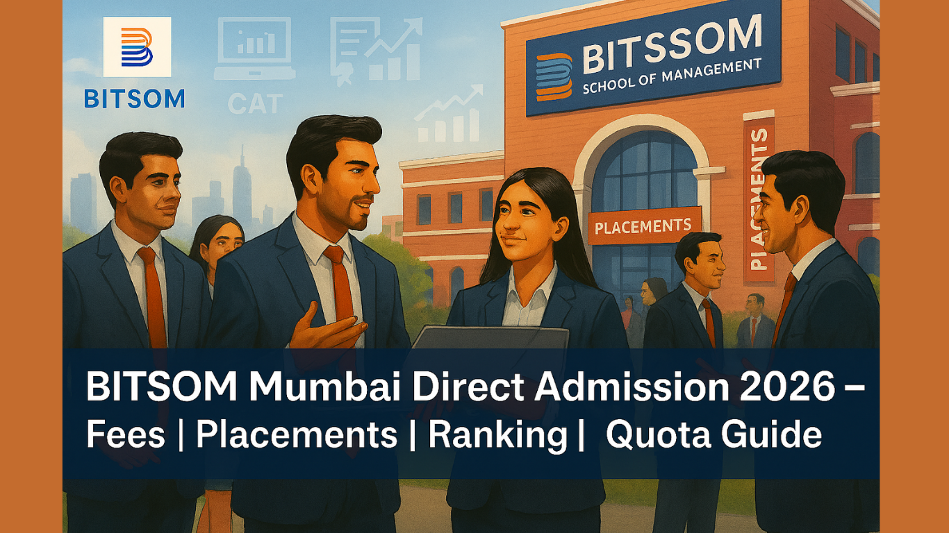 Is BITSOM Mumbai Direct Admission 2026 Possible?