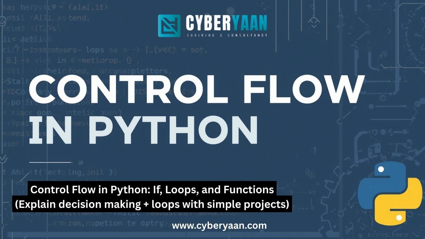 Control Flow in Python: If, Loops, and Functions