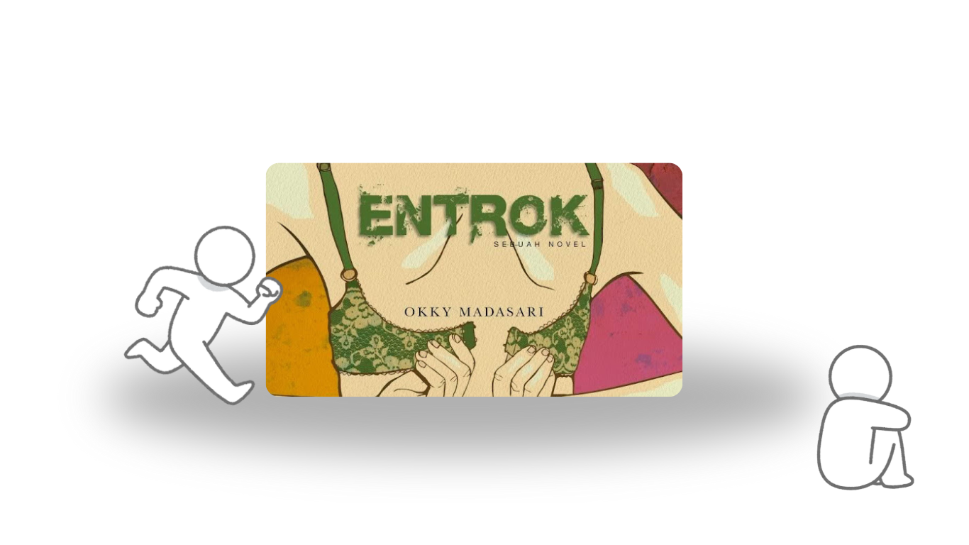 Menyadari Realita Orde Baru Melalui Novel Entrok