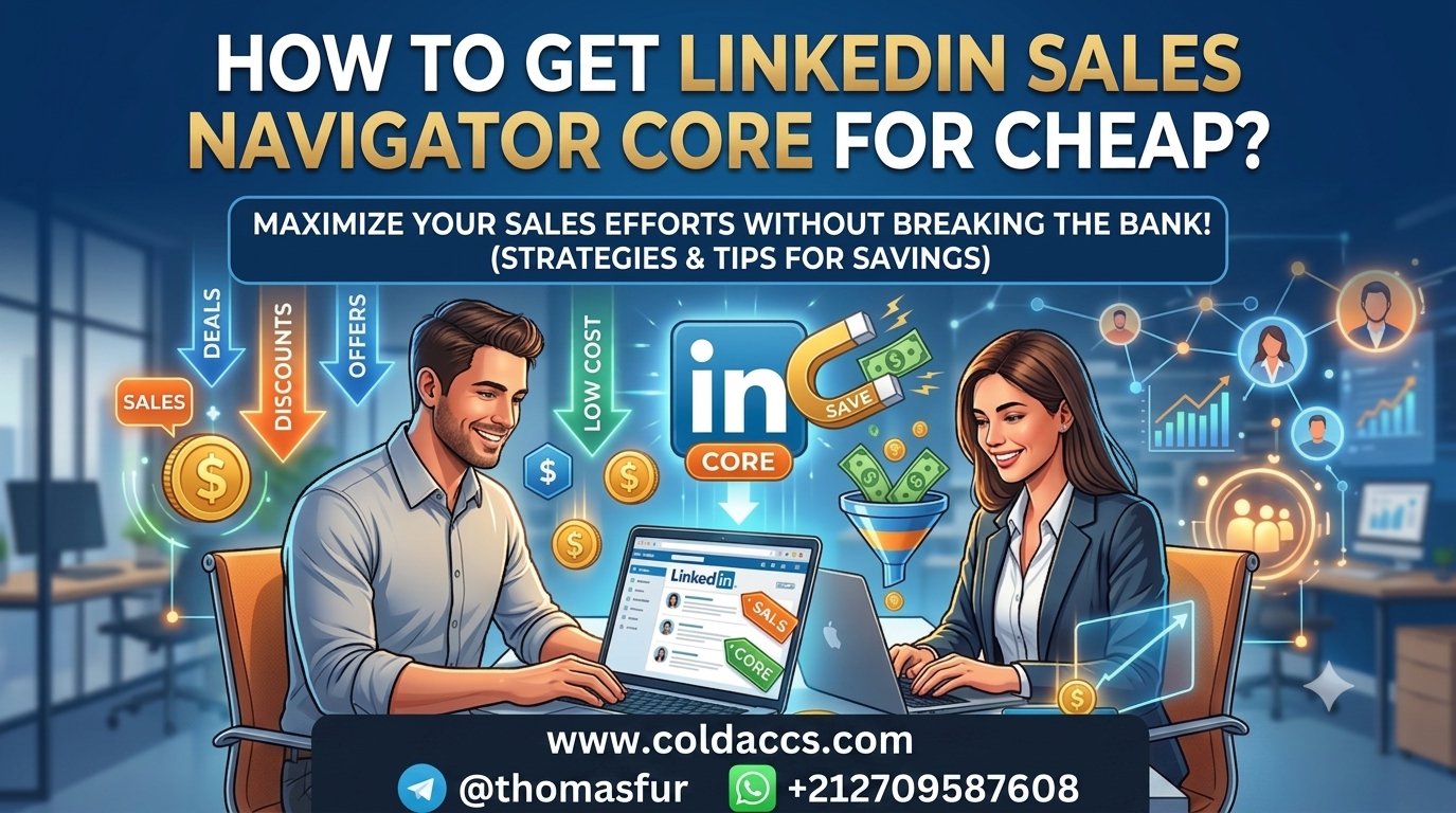 How to Get LinkedIn Sales Navigator Core for Cheap (2026 Guide)