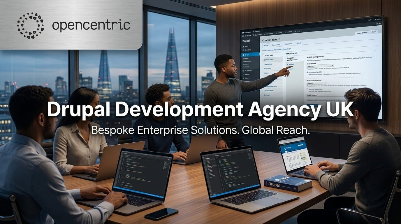 Drupal Development Agency UK: What Actually Matters When You’re Choosing One