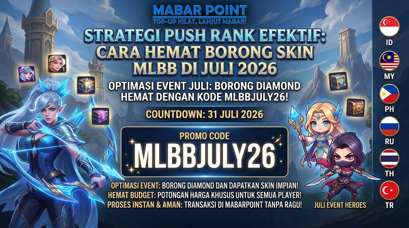 Strategi Push Rank Efektif: Cara Hemat Borong Skin MLBB di Juli 2026