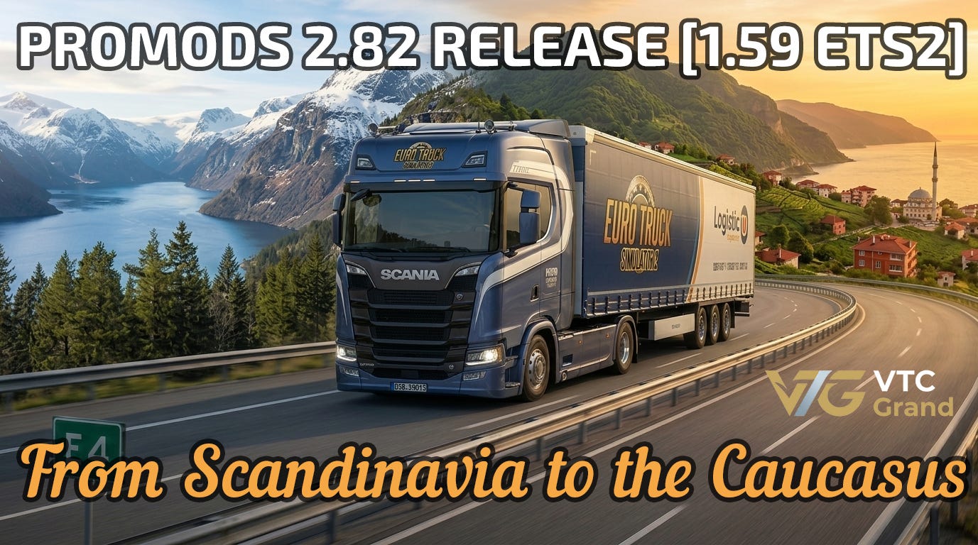 🌍 ProMods 2.82 for ETS2 v1.59: From Scandinavia to the Caucasus Borders
