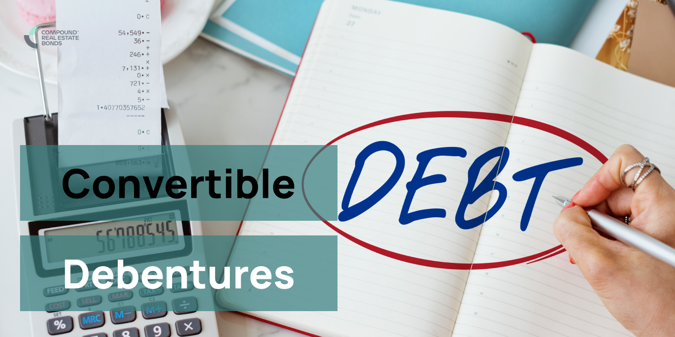 Convertible Debenture: A comprehensive guide
