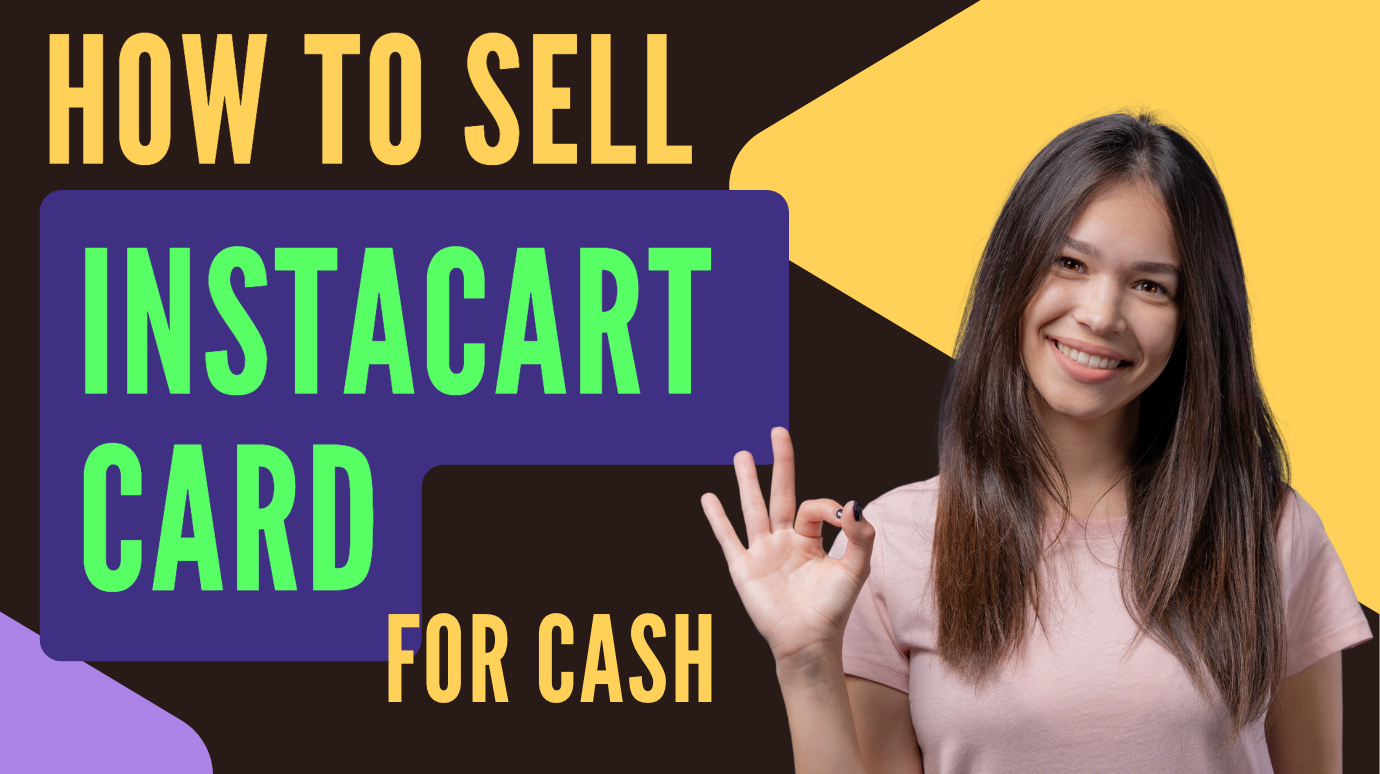 How to Sell Instacart Gift Card for Cash