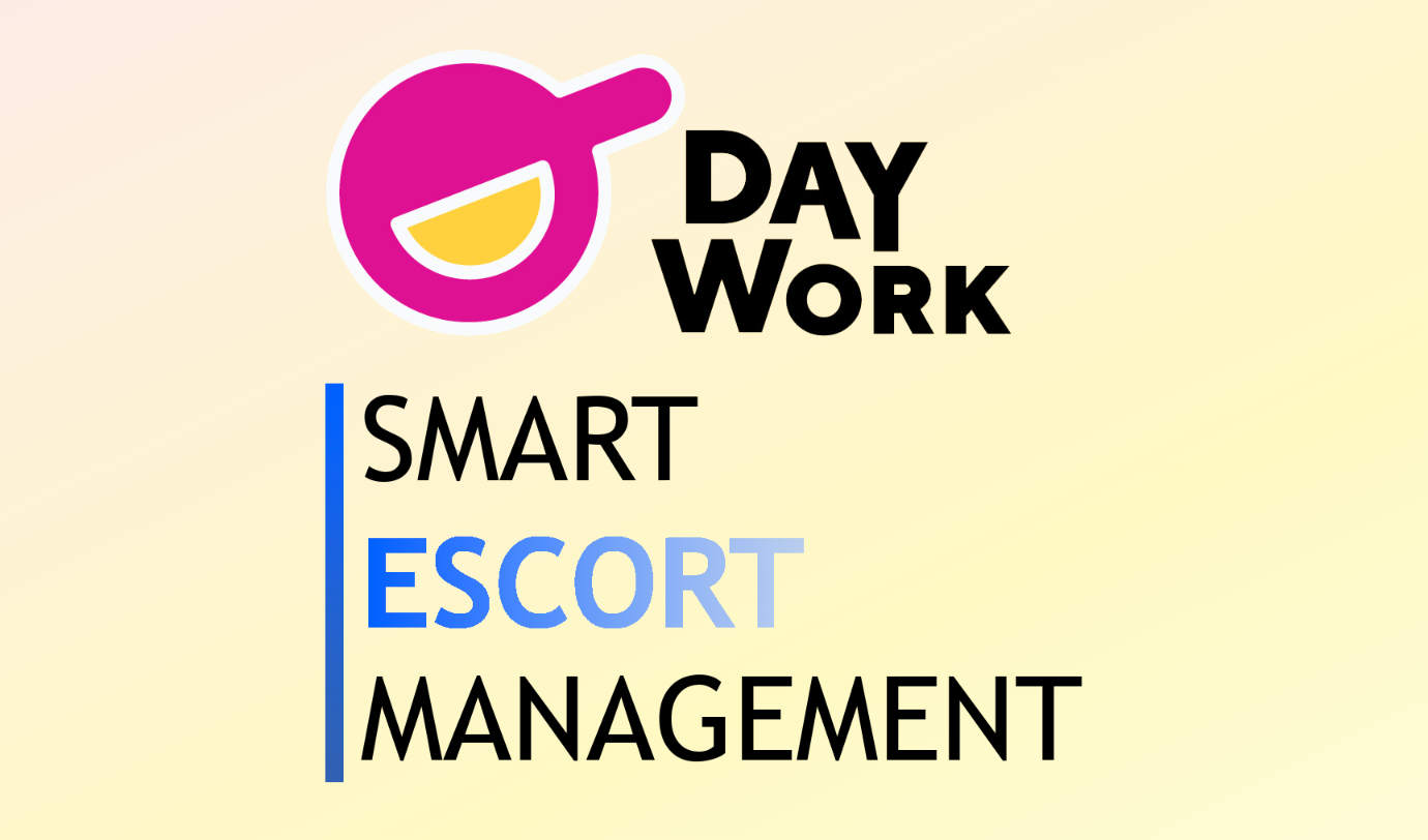 Daywork - Smart Escort