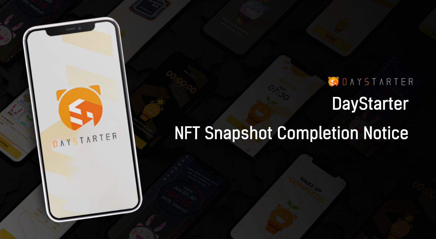 DayStarter NFT Snapshot Completion Notice