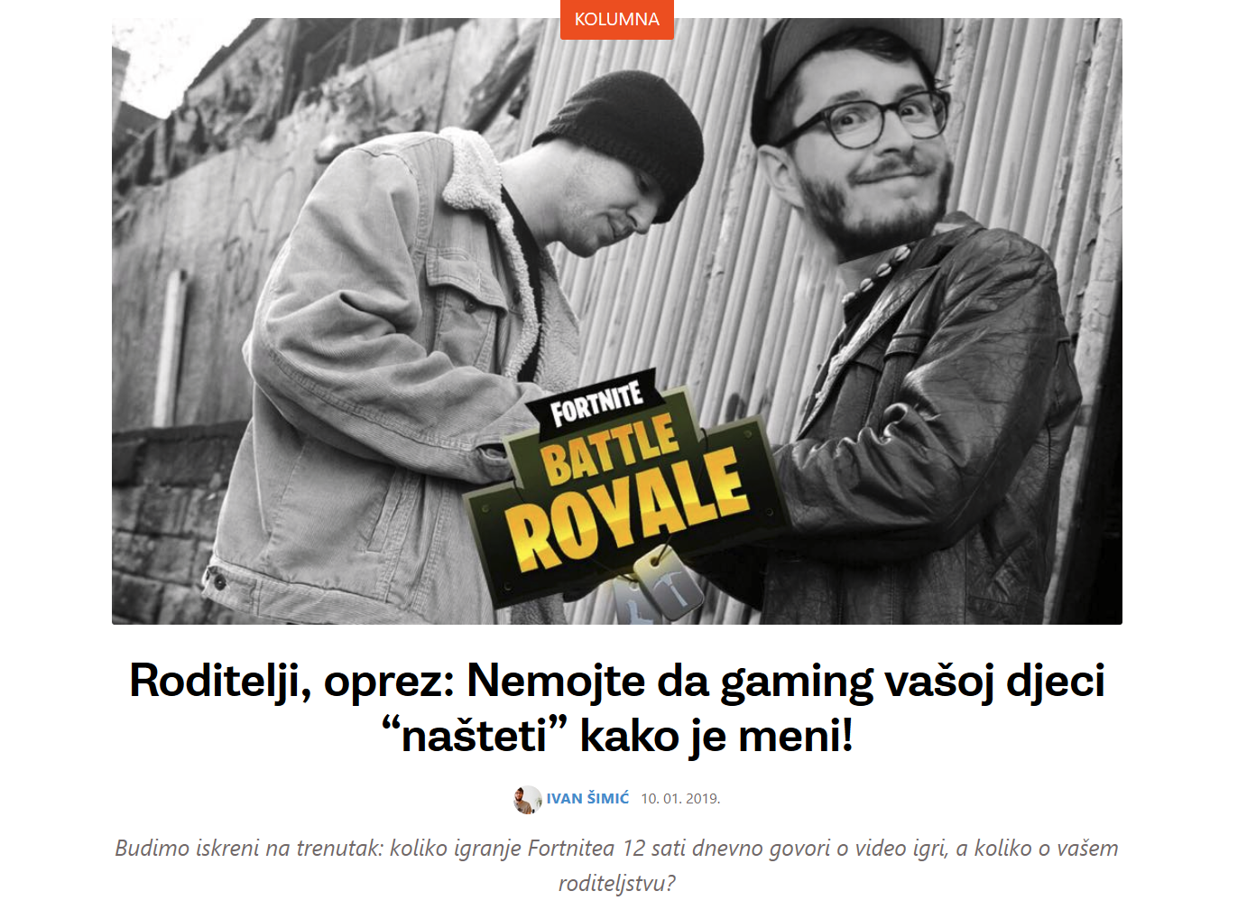 Danas pišem kolumne i stavljam svoje lice gdje god mogu.
