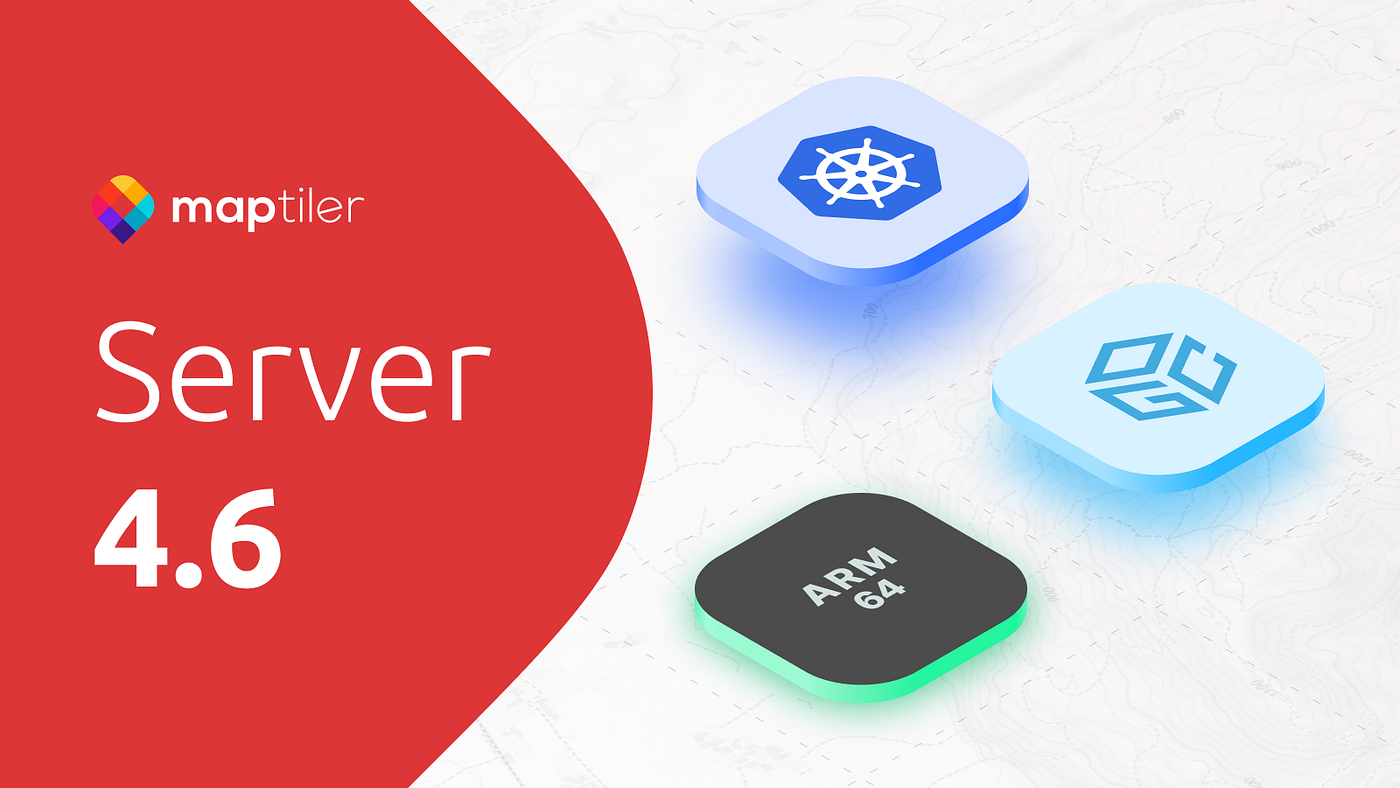 Serve maps on ARM64 and in Kubernetes with MapTiler Server 4.6