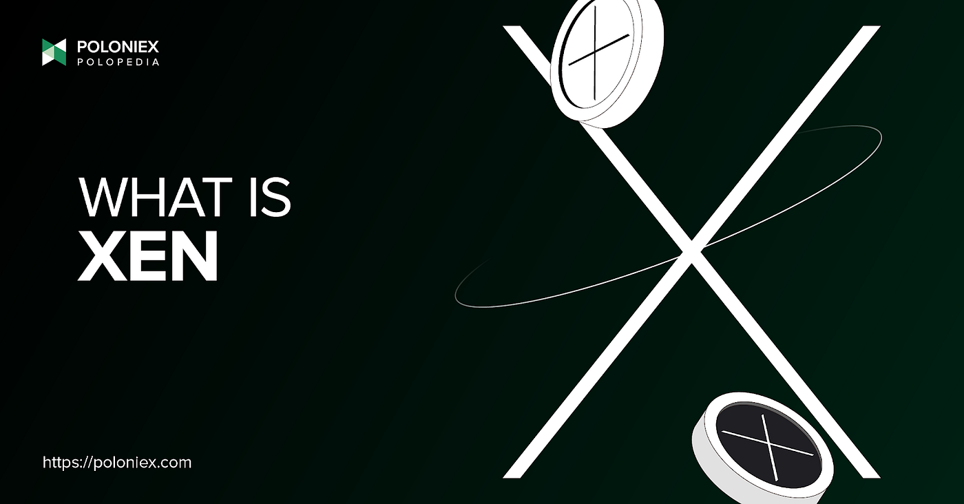 What is XEN crypto and how will it achieve the original Bitcoin mission? |  The Poloniex blog