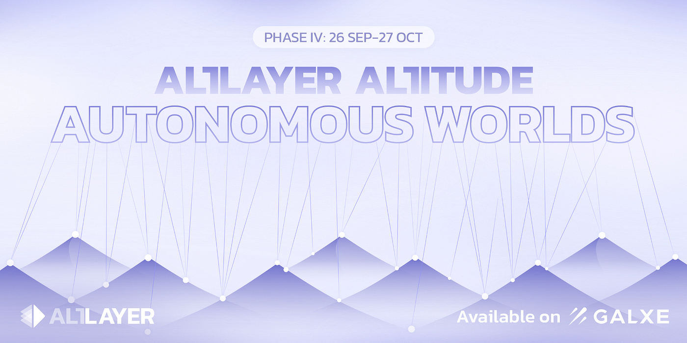 Altitude Phase IV: Autonomous Worlds | by AltLayer | AltLayer