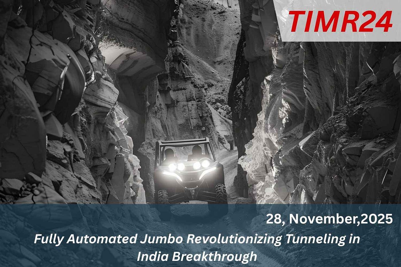 Fully Automated Jumbo Revolutionizing Tunneling In India Breakthrough — Timr24.com