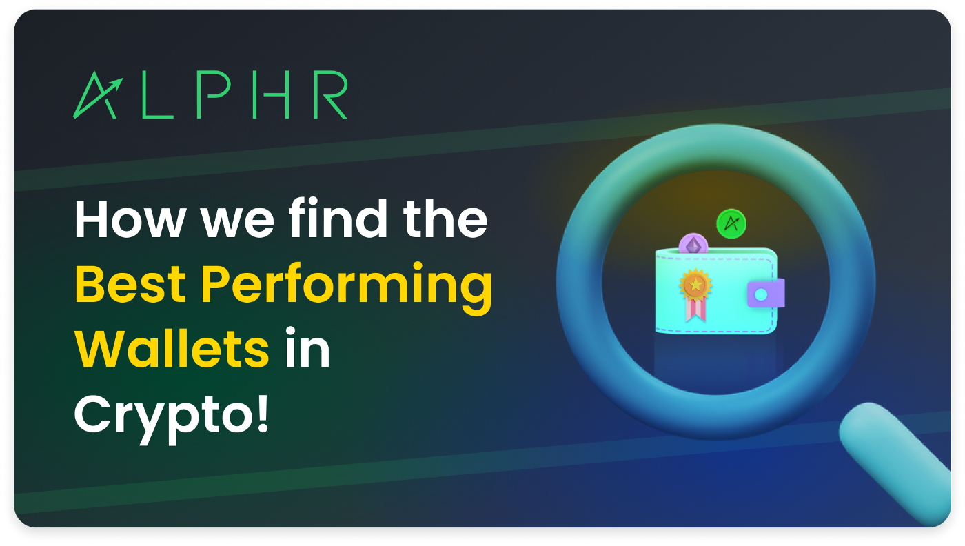 How We Find the Best Performing Wallets in Crypto! | by Jay Gatsby | Alphr  | Medium