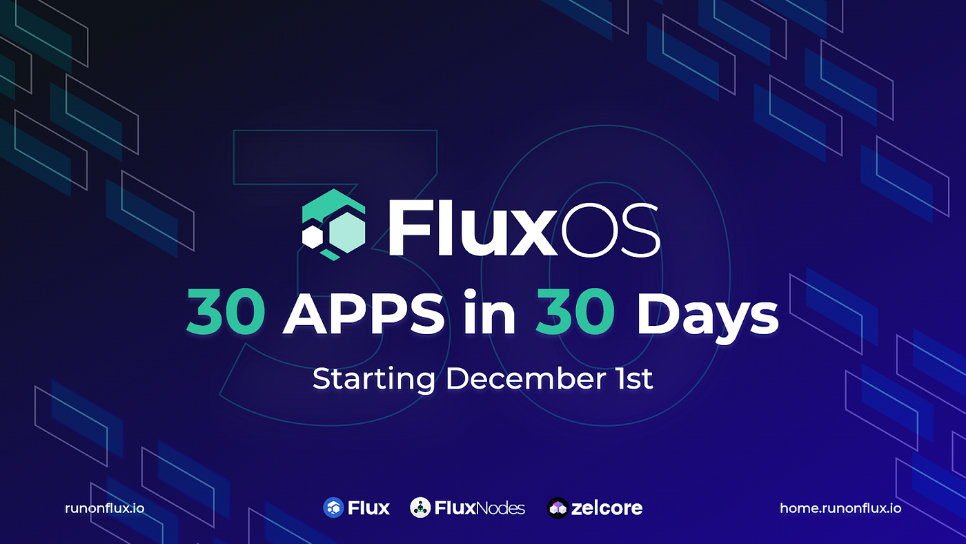 Bigger Web 3.0! Thirty new Dapps are coming to Flux | by Flux Official |  Medium