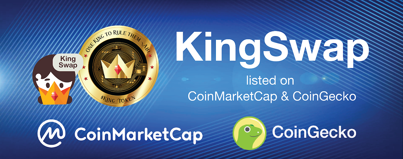 KingSwap Listed on CoinMarketCap and CoinGecko now | by KingSwap | Medium