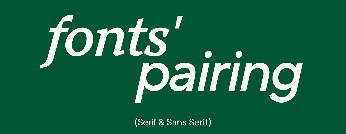 Serif and Sans Serif Fonts: How to Choose and Combine Them