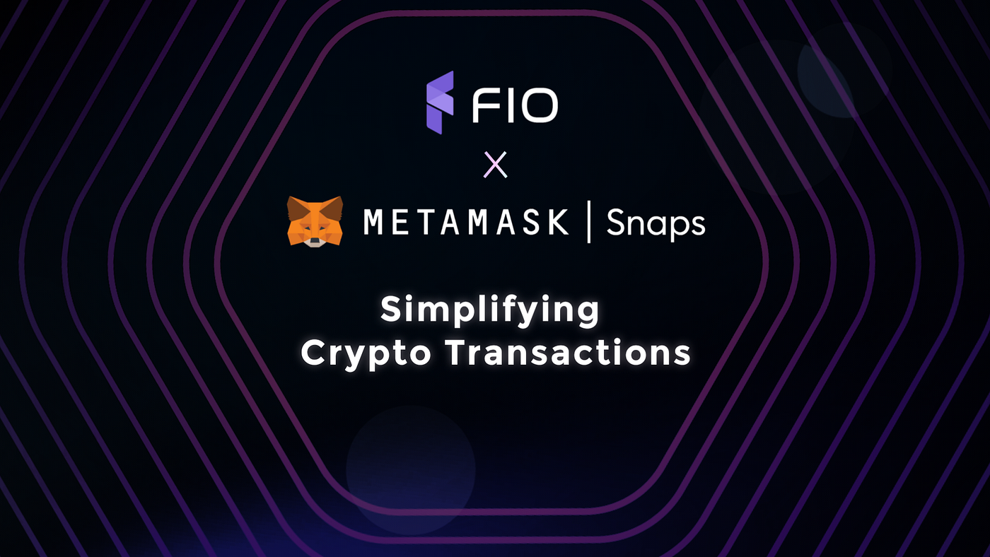 MetaMask and FIO: A Seamless Crypto Solution | by FIO | FIO Blog | Medium