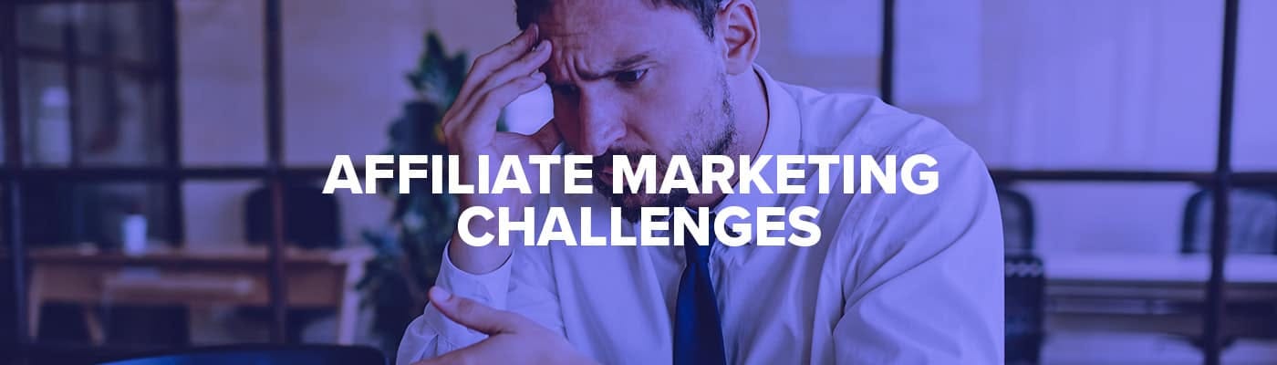 What Are Some Common Challenges Faced by Affiliate Marketers? | by Eddy Enoma | Startup Stash
