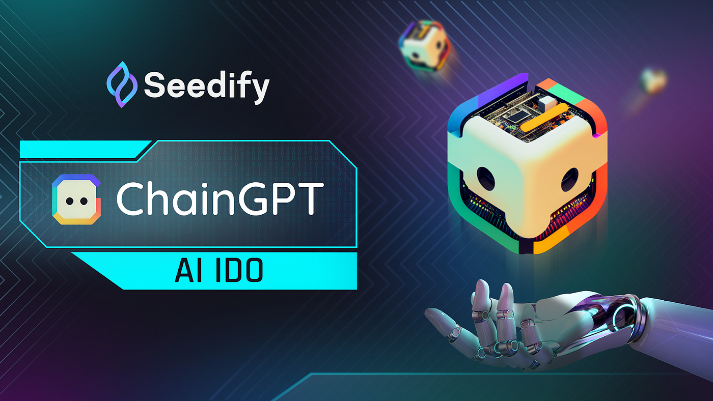 Seedify Prepares To Unleash the Power of Blockchain AI with ChainGPT | by  Seedify | Medium