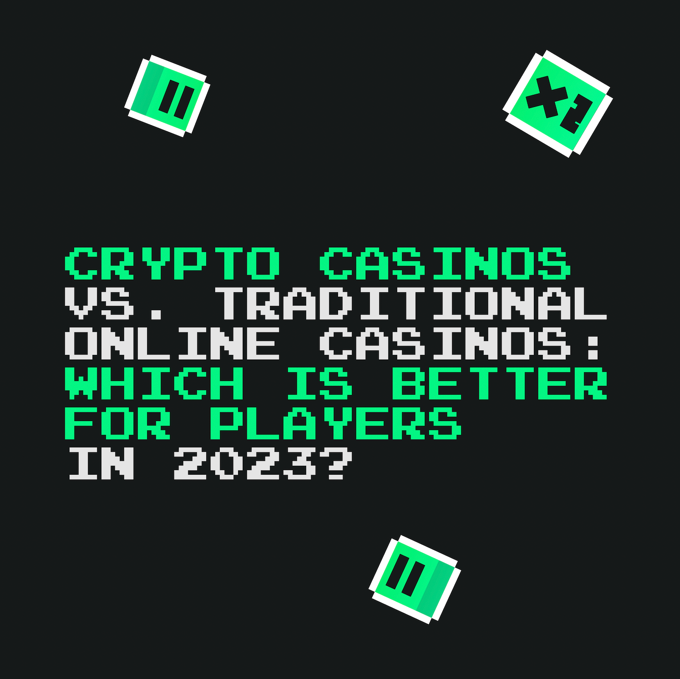 Crypto Casinos vs. Traditional Online Casinos: Which Is Better for Players  in 2023? | by Duble.app | Medium