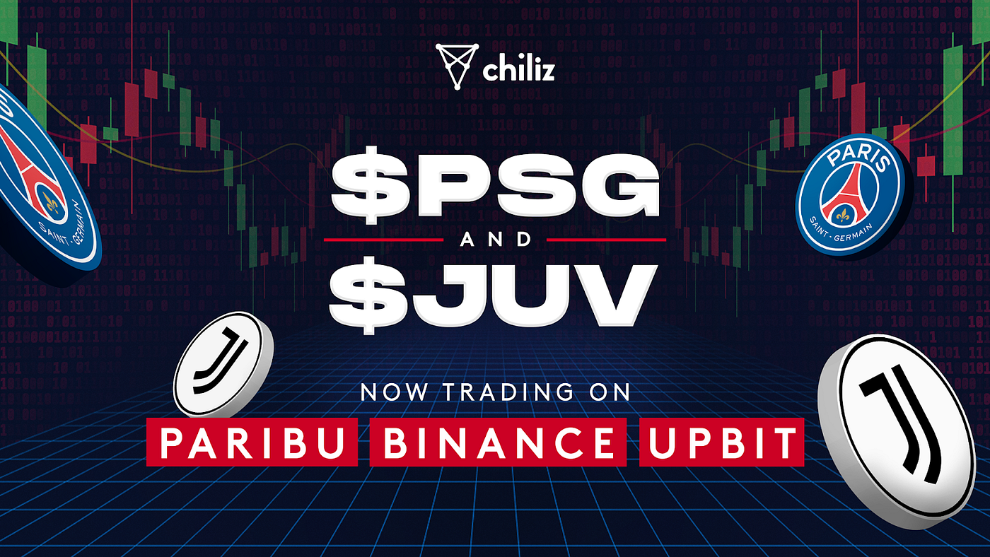 PSG AND JUVENTUS LEAD SPORTS CRYPTO CHARGE AS MAJOR LISTINGS DRIVE $300M 24  HOUR FAN TOKEN VOLUME | by Chiliz | Chiliz | Medium