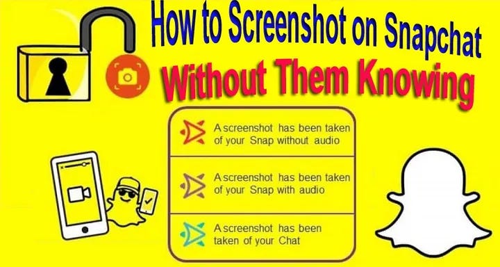 How to Screenshot on Snapchat without Them Knowing? 15 Methods!! | by  DigitalThinkerHelp | Medium