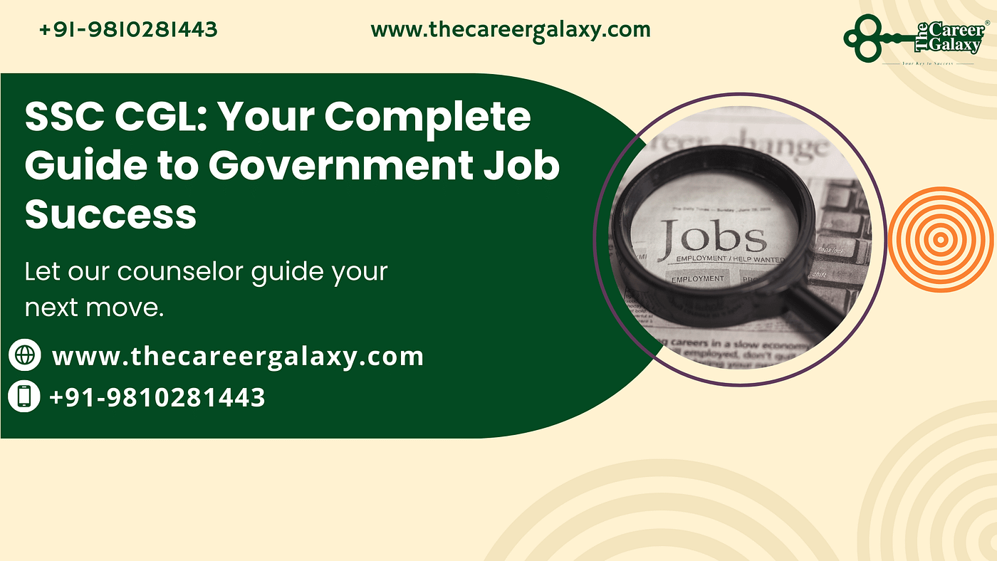 SSC CGL: Your Complete Guide to Government Job Success