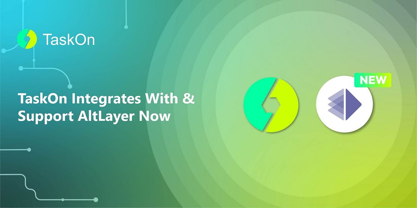 TaskOn Integrated with AltLayer to Support the User Growth of Web3 Projects  | by TaskOn | Medium