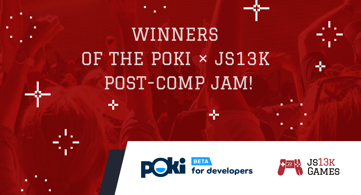 Winners of the Poki × JS13K post-comp jam!, by Andrzej Mazur, js13kGames