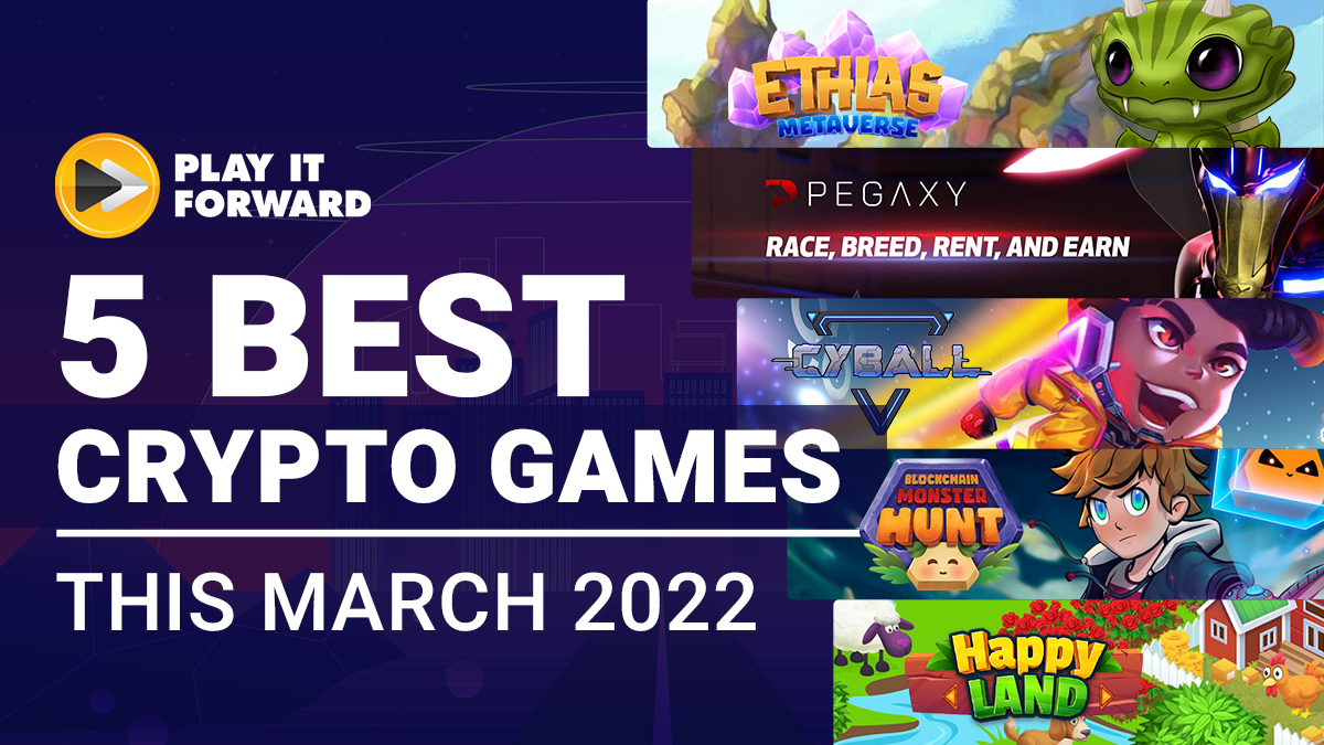 5 best crypto games this March 2022 | by PIF Nation | Medium