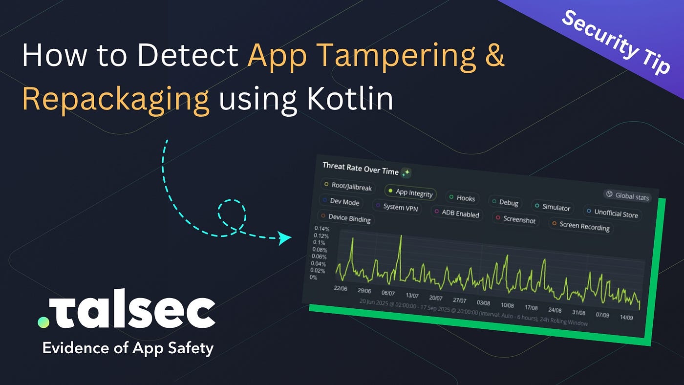 How to Detect App Tampering & Repackaging using Kotlin | by Talsec | Medium