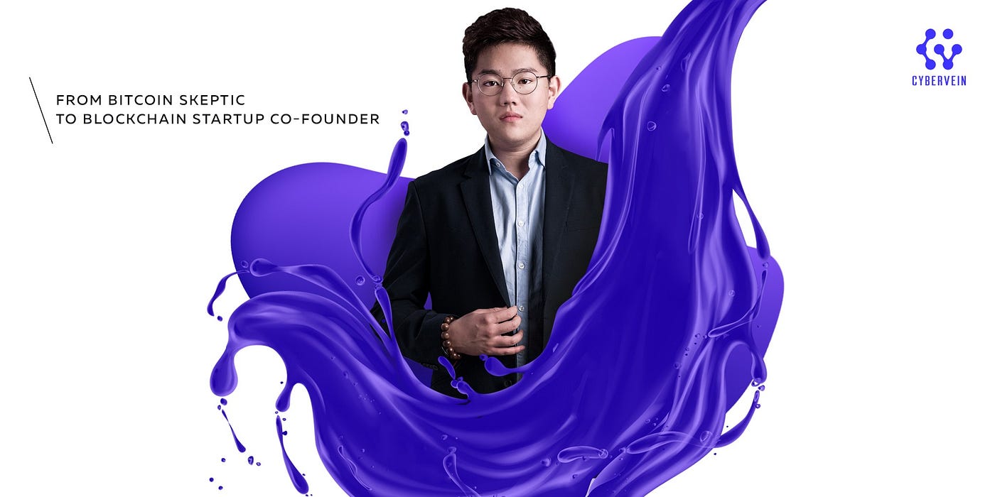 비트코인 회의론자, 블록체인 스타트업을 창업하다. ARTICLE | by CyberVein Korea | CyberVein Korea  | Medium