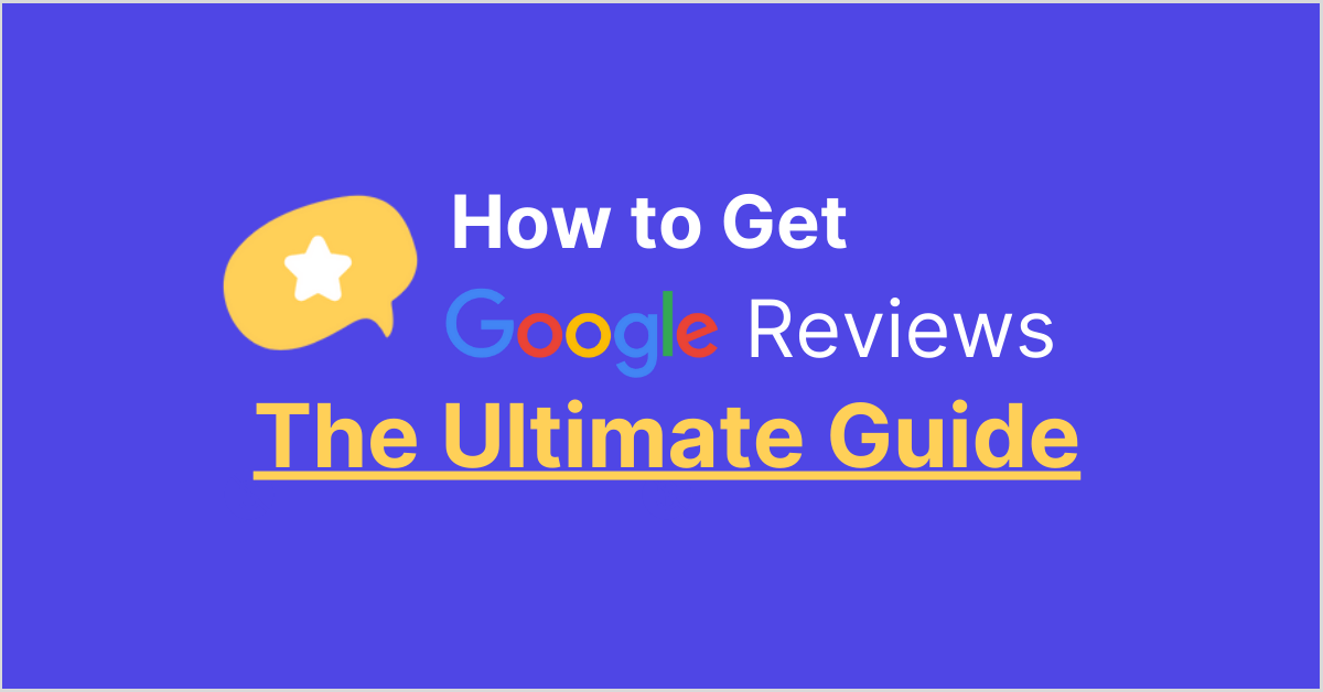 Get Google Reviews