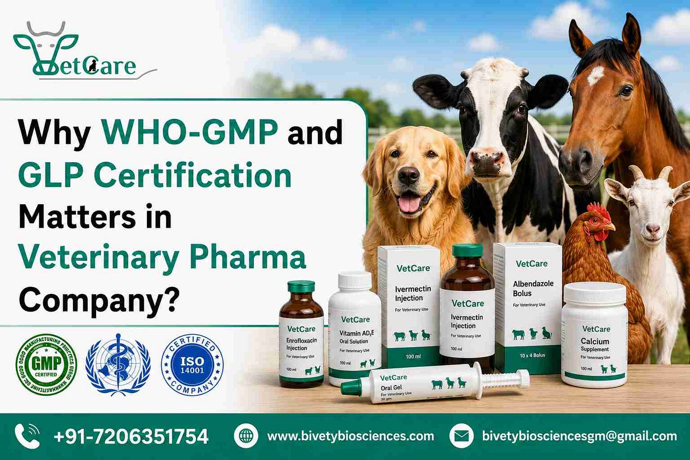 WHO-GMP and GLP Cert. in Veterinary Pharma Company