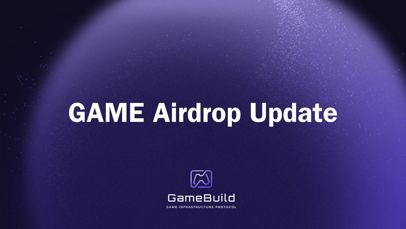 GameBuild ($GAME) Airdrop Update: 4th Round Completed