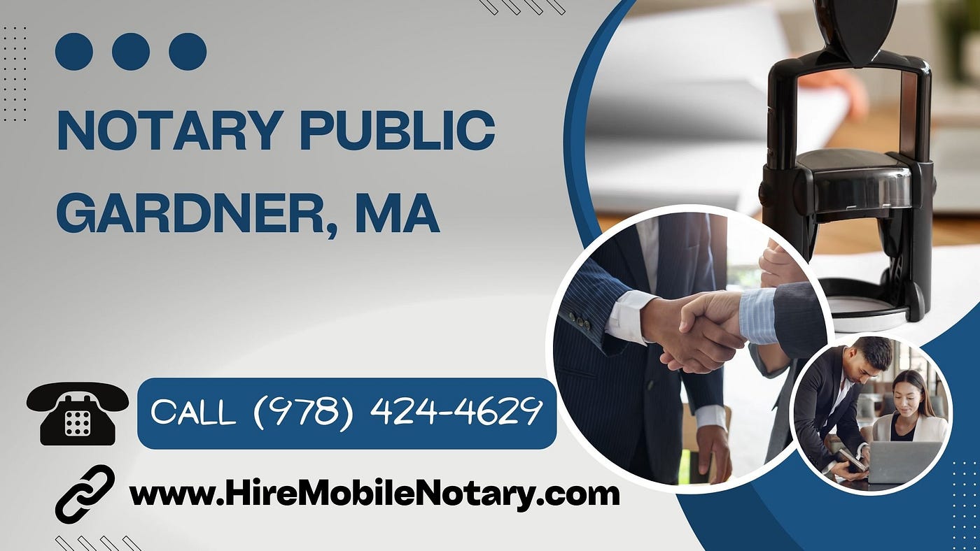 Mobile Notary Public For Massachusetts — Gardner MA