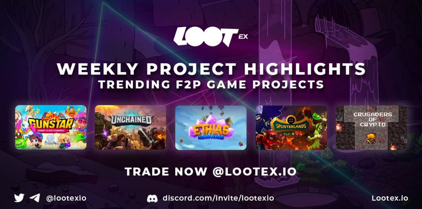 Weekly Project Highlights — Trending F2P Games by Lootex Editor Lootex Medium