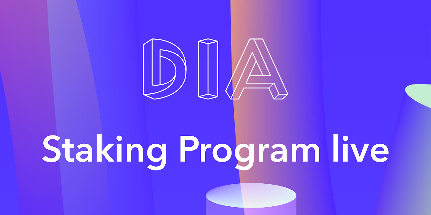 DIA质押计划上线了- DIA Insights - Medium