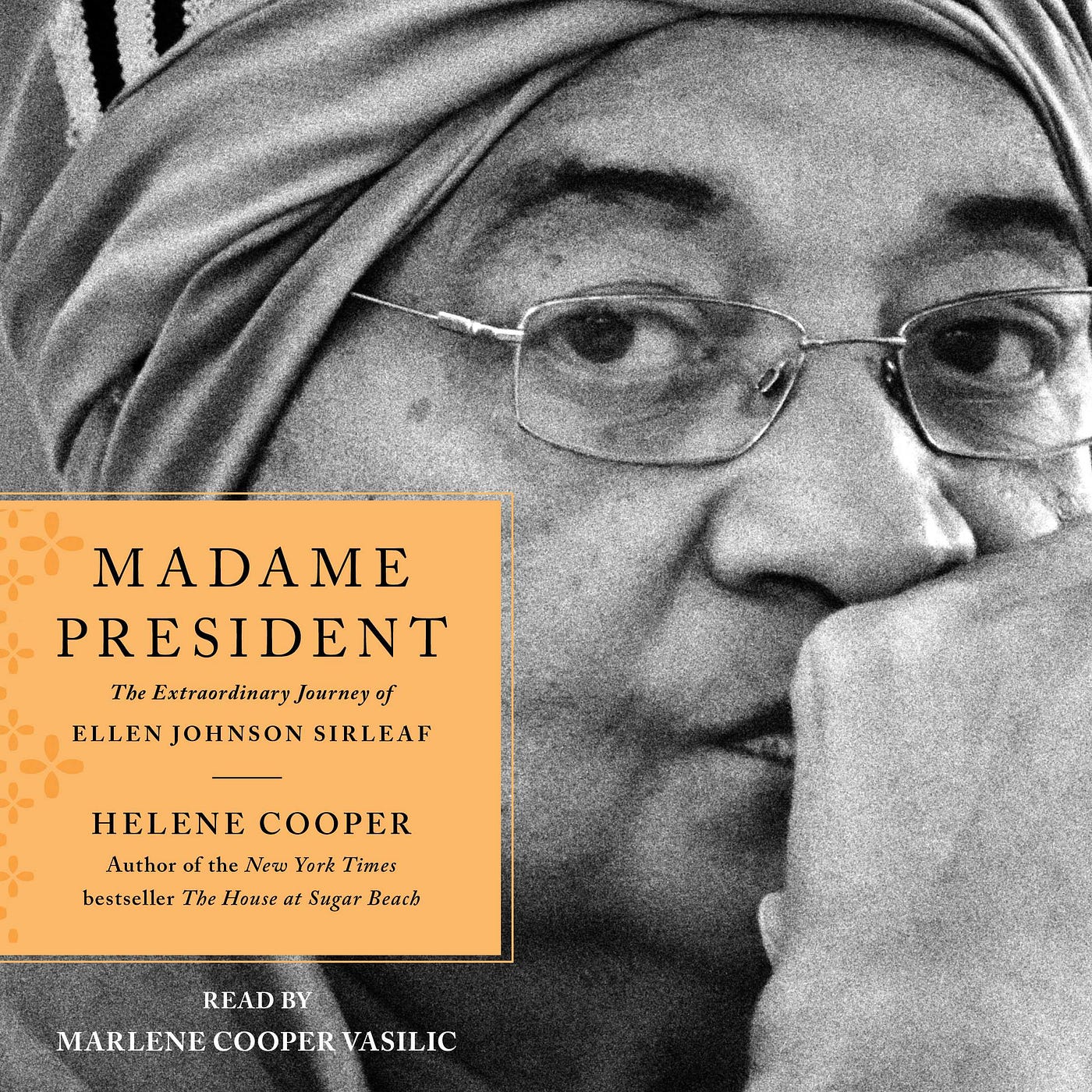 Top Quotes “Madame President The Extraordinary Journey of Ellen Johnson Sirleaf”