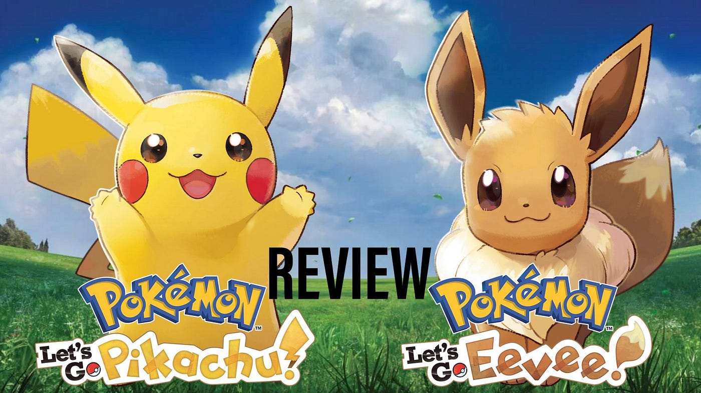 Pokemon: Let's Go, Pikachu and Eevee Review